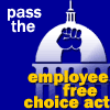 Tell Congress: Pass the Employee Free Choice Act!