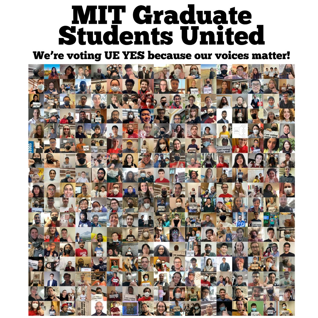 Collage of photos of MIT graduate workers, with the text MIT Graduate Students United We're voting UE YES because our voices matter!