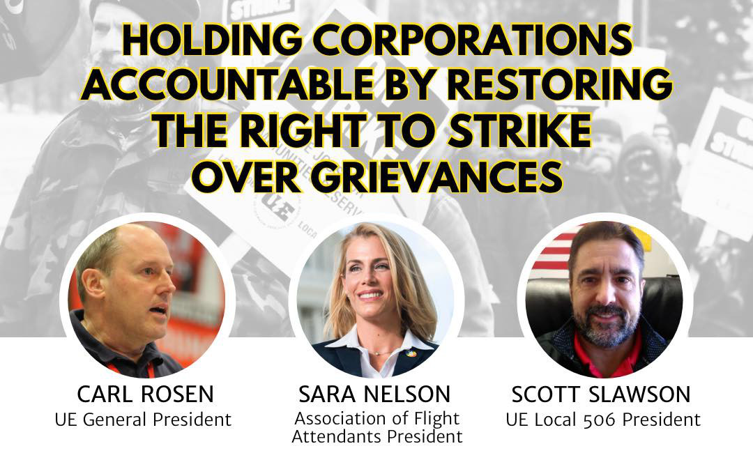 Holding Corporations Accountable by Restoring the Right to Strike over Grievances