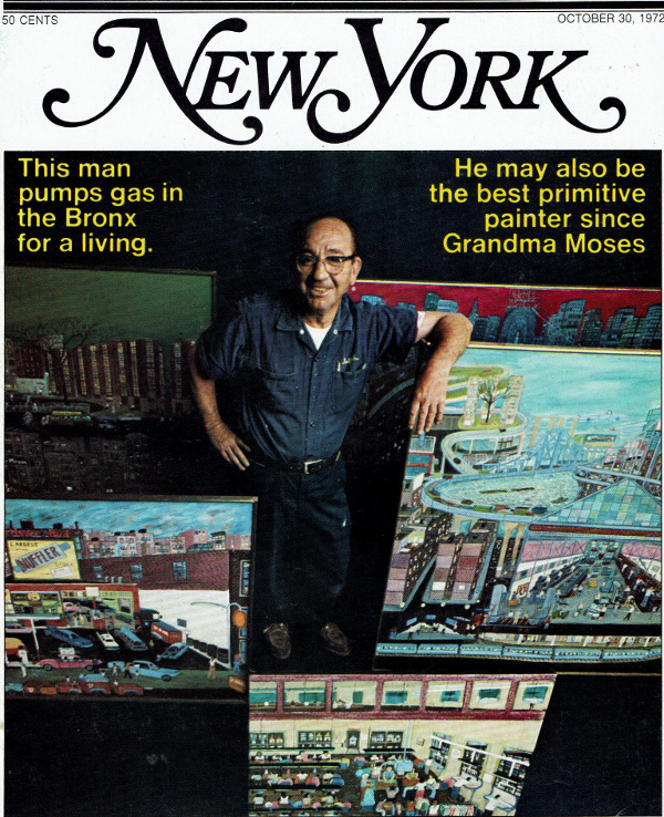 New York Magazine cover featuring Ralph Fasanella with caption This man pumps gas in the Bronx for a living. He may also be the best primitive painter since Grandma Moses.